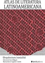 Atlas de literatura latinoamericana (Ilustrados)