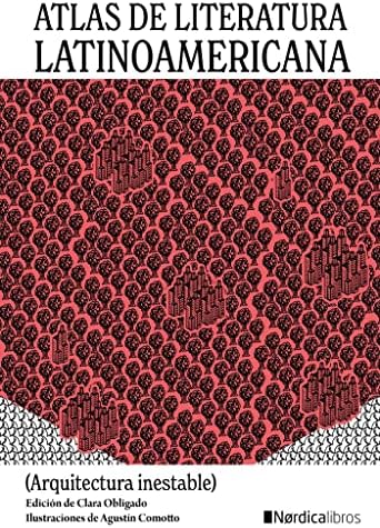 Atlas de literatura latinoamericana (Ilustrados)