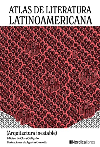 Atlas de literatura latinoamericana (Ilustrados)