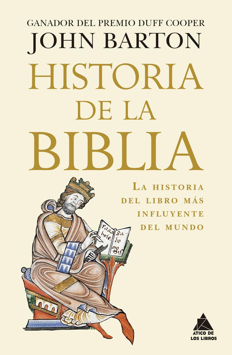 Historia de la Biblia: La historia del libro más influyente del mundo (Spanish Edition)
