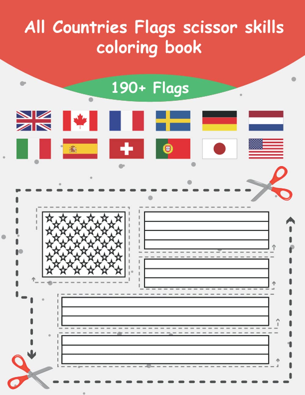 All countries flags scissor skills Coloring Book: Activity Book for Cutting Practice world countries flags