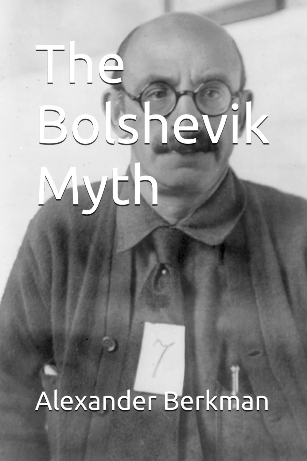 The Bolshevik Myth