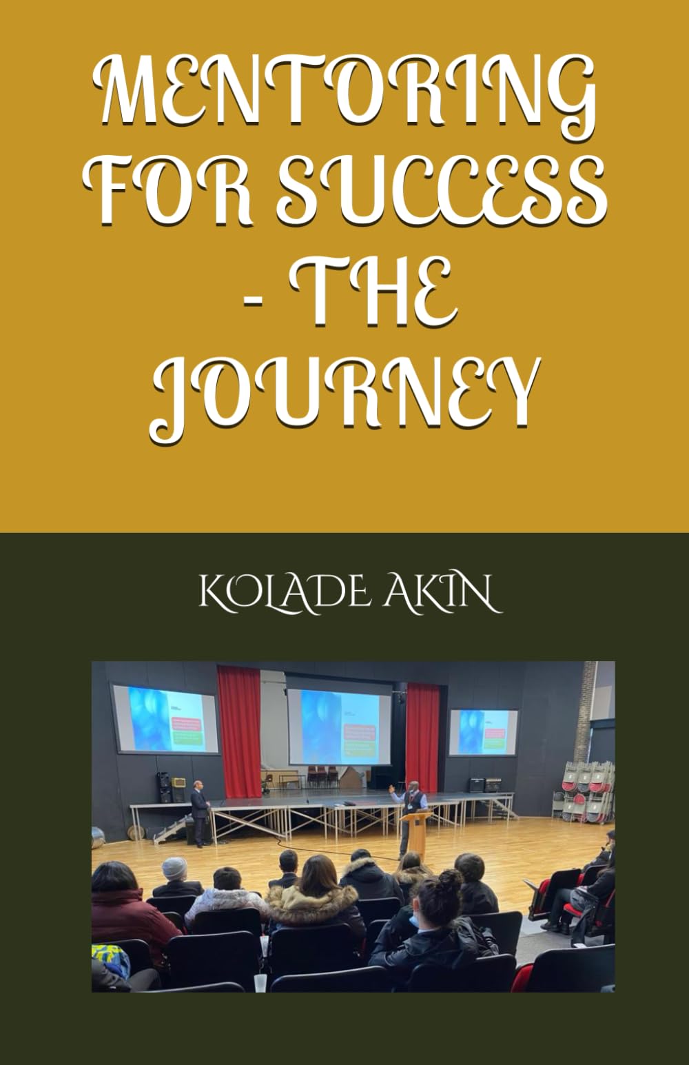 MENTORING FOR SUCCESS - THE JOURNEY