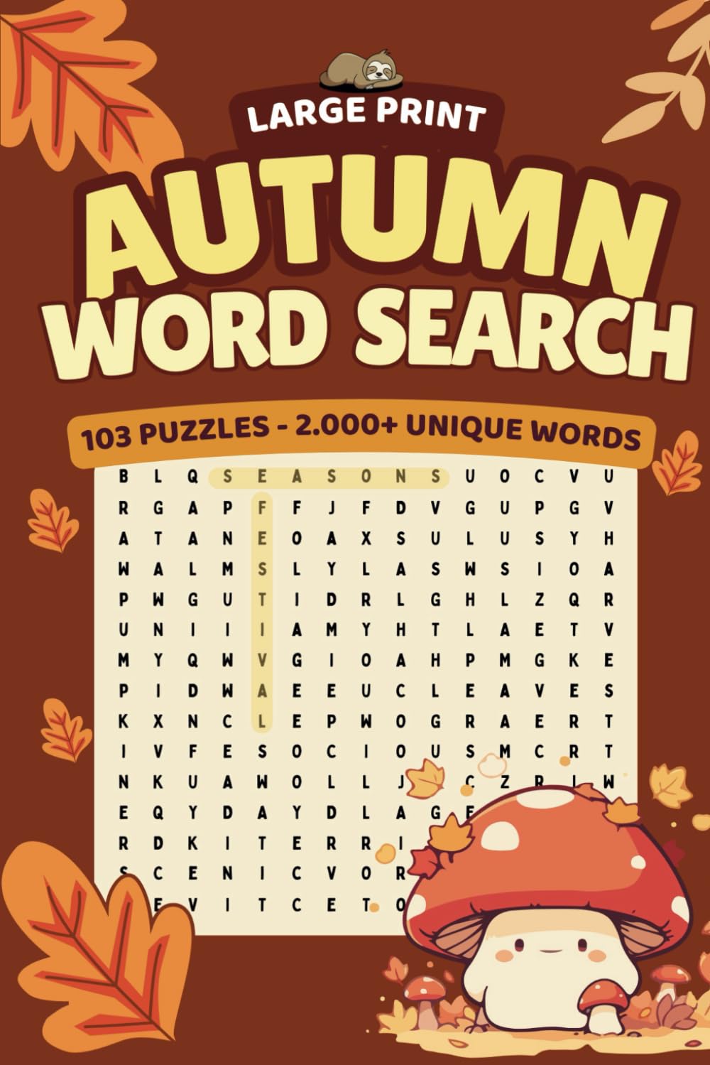 Autumn Word Search for Adults Large Print: 103 Cozy Fall Word Search Puzzles for Relaxation and Mental Stimulation (The Sloth & Search Series)