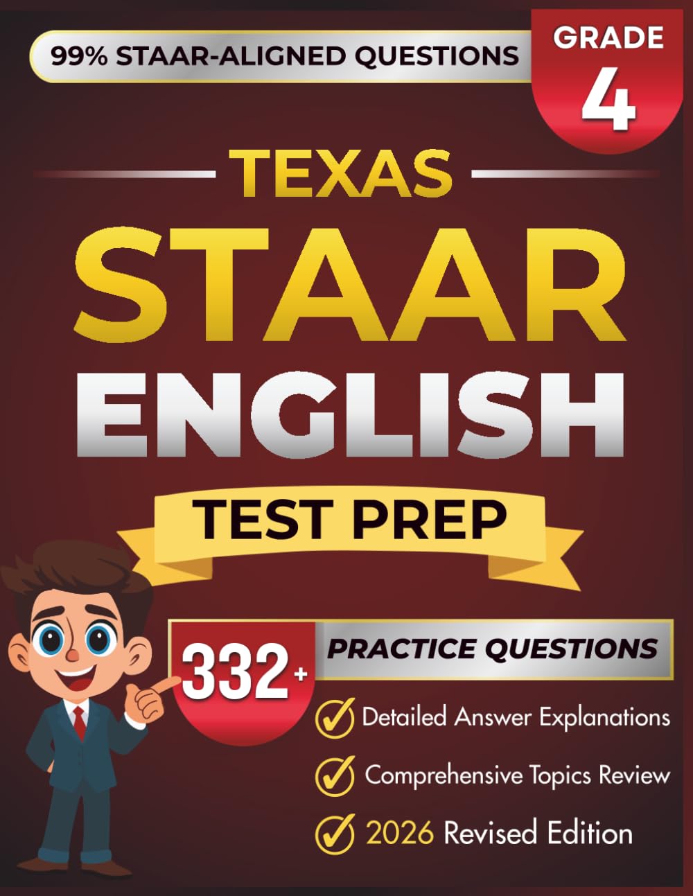 Texas STAAR Grade 4 English: Complete Grade 4 ELA/RLA Review with 5 Full-Length Practice Tests, 332+ STAAR-Questions, and Detailed Answer Explanations