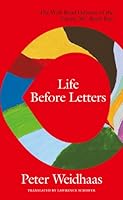 Life Before Letters 0984282416 Book Cover