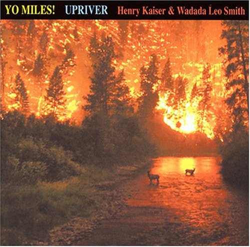 Upriver: Yo Miles