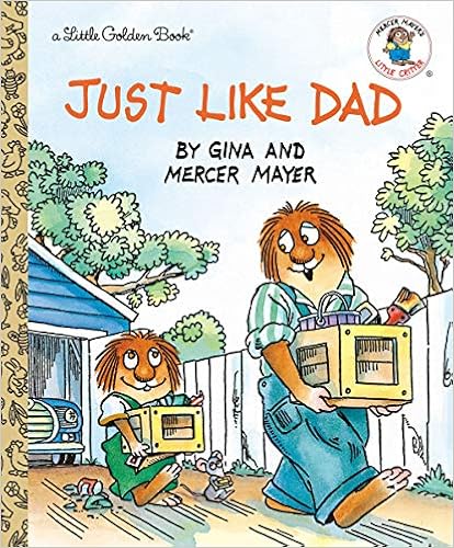 Just Like Dad (Little Golden Book) book cover