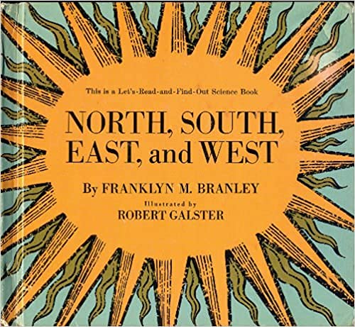 North south, east, and west, (Let&#39;s-read-and-find-out books)