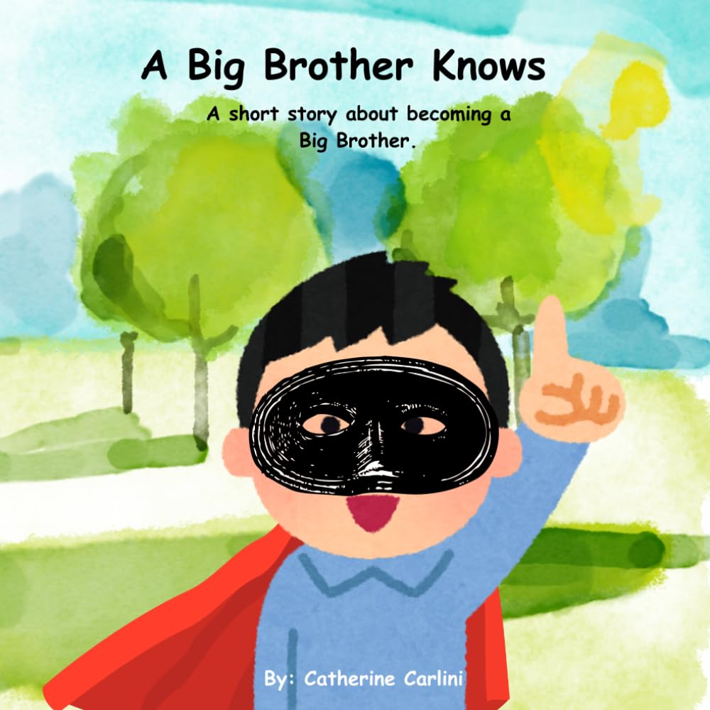 A Big Brother Knows: A short story about becoming a Big Brother