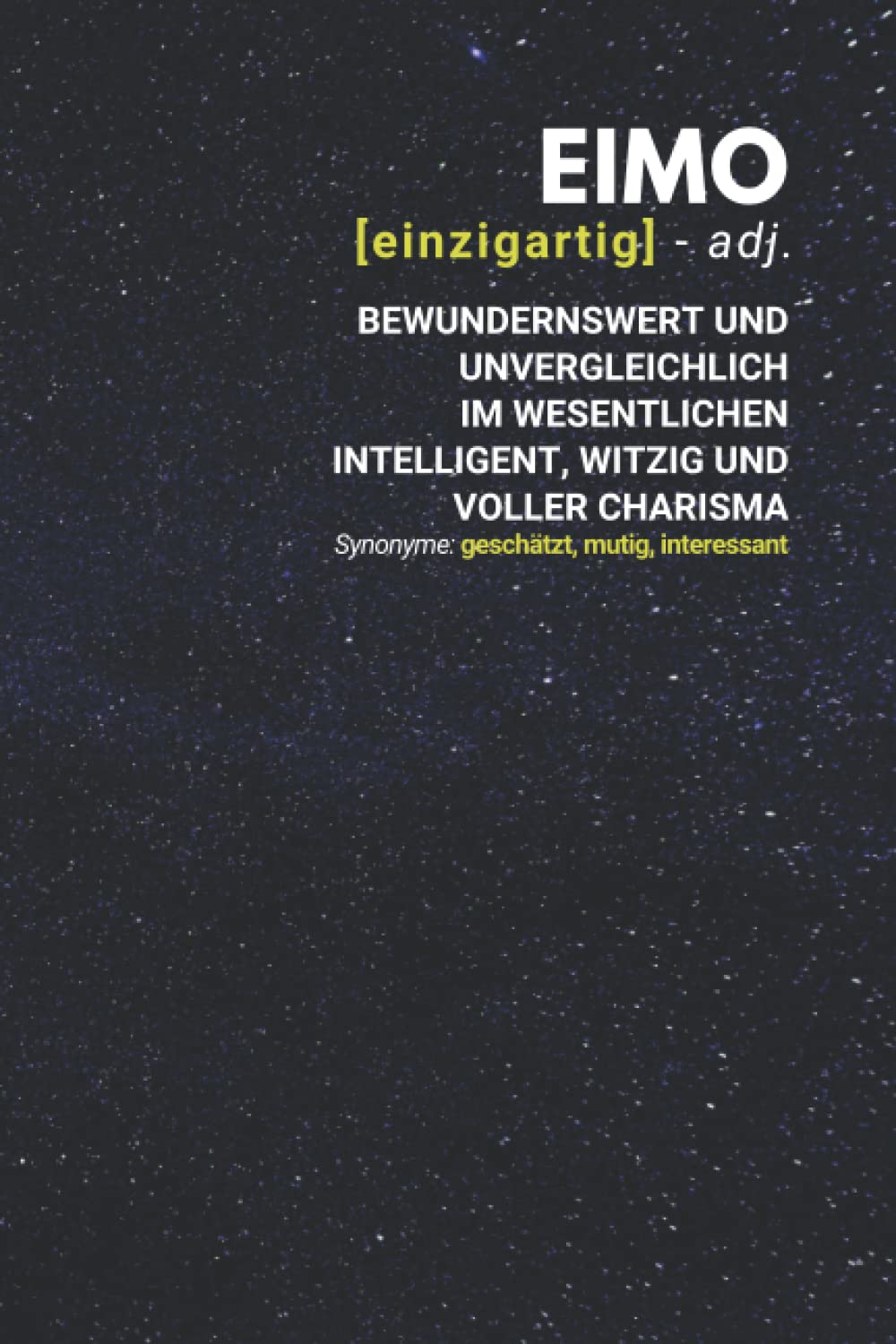 Eimo (einzigartig) bewundernswert: Notizbuch inkl. To Do Liste | Das perfekte Geschenk | personalisiert mit dem Namen Eimo | Geschenkidee | Geschenke | Name (German Edition)