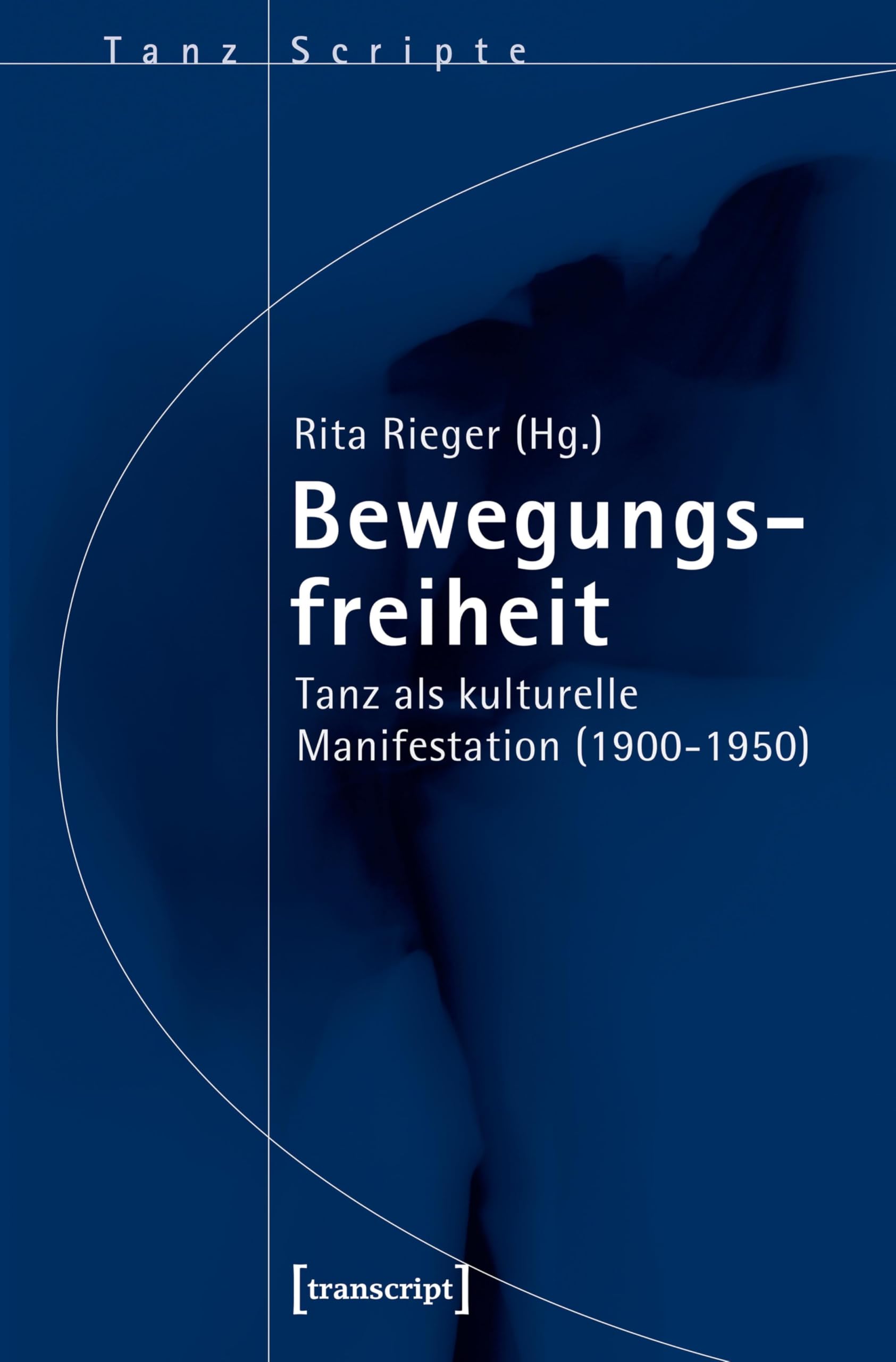 Livre de danse Bewegungsfreiheit : histoire culturelle 1900-1950