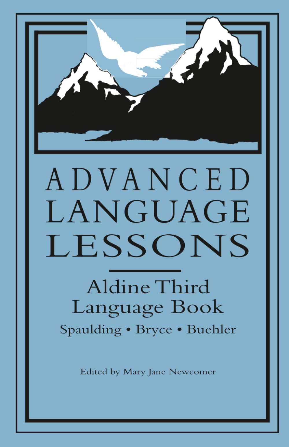 Advanced Language Lessons: Aldine Third Language Book