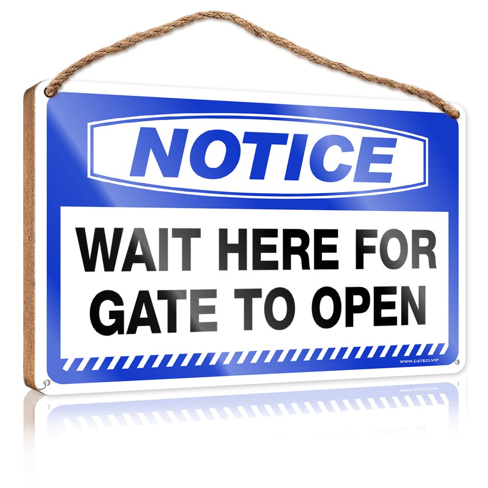 Wood Bathroom Decor Notice Wait Here For Gate To Open Wooden Sign(20X30CM)