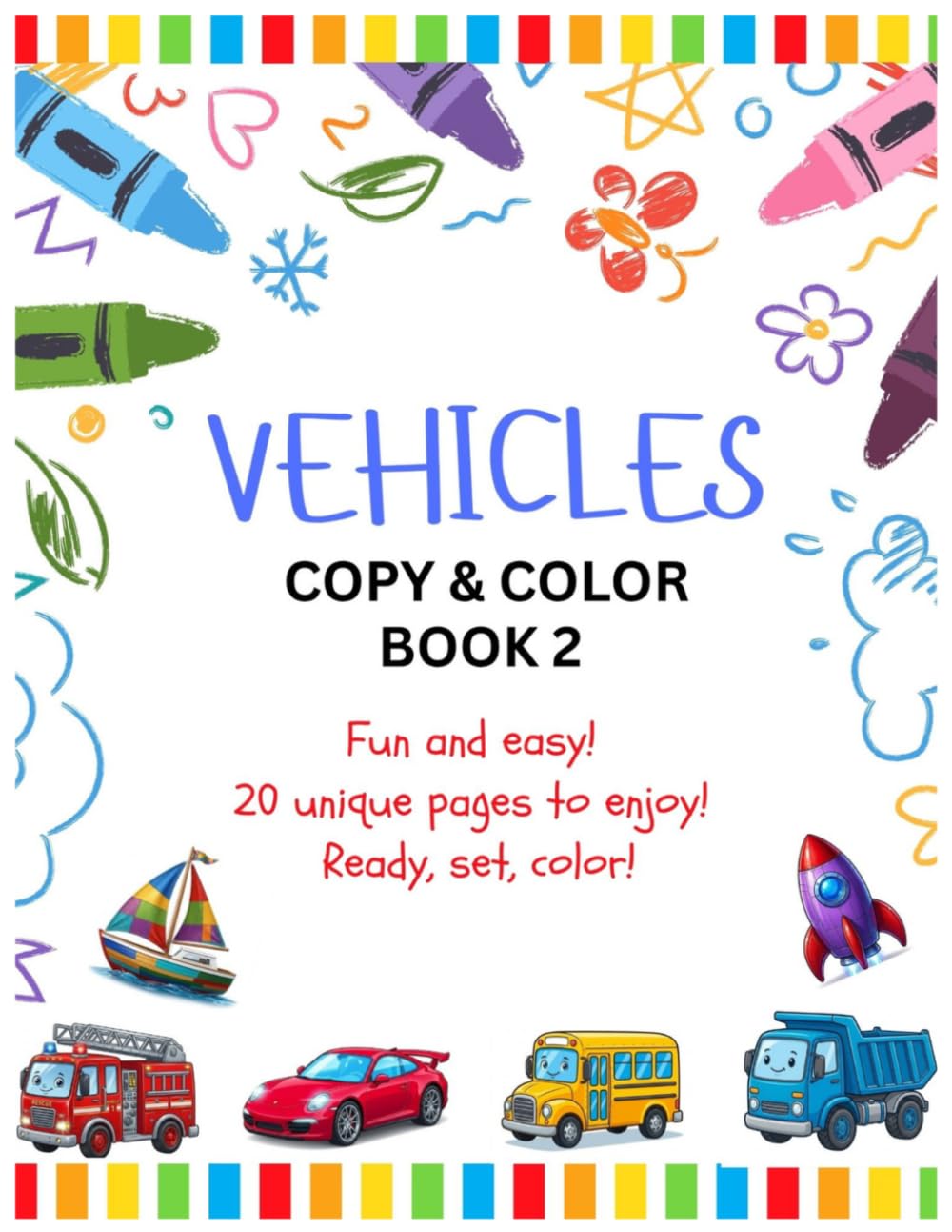 Vehicles Copy & Color: Book 2