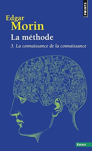 La Méthode - Livre 3: La Connaissance de la connaissance