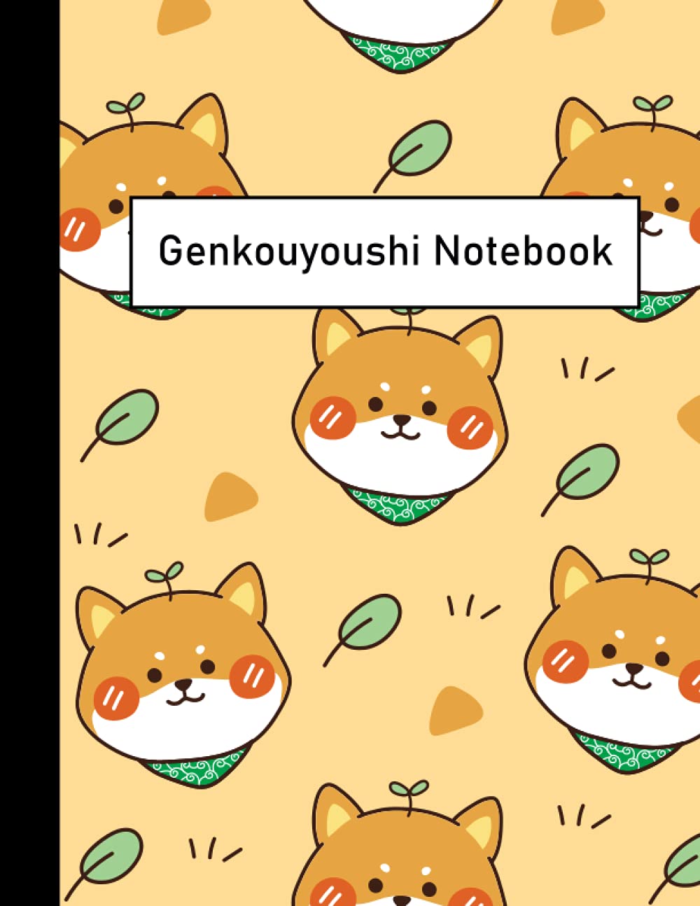 Genkouyoushi Notebook: Large Japanese Writing Practice Book with 120 Pages of Blank Genkouyoushi Paper | Genkō Yōshii Workbook for Kids and Adults. (Japanese Shiba Art Cover)