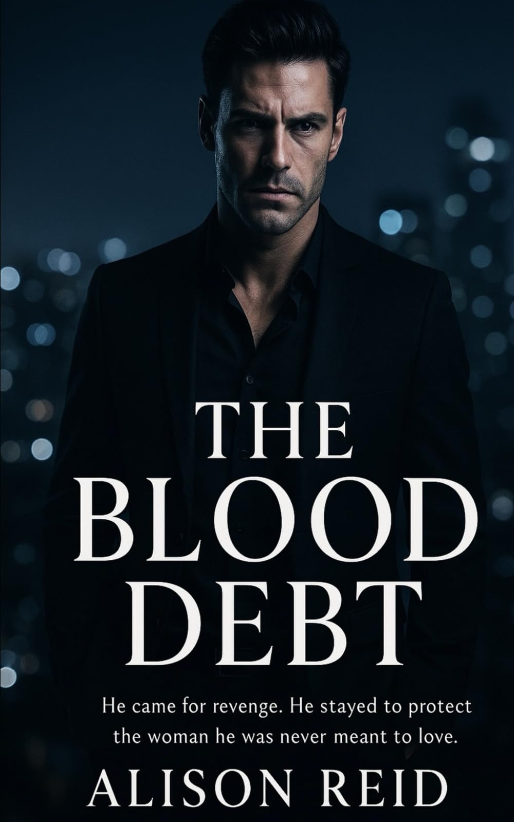 The Blood Debt (Deception, Secrets & Danger: Romantic Suspense That Grips You)