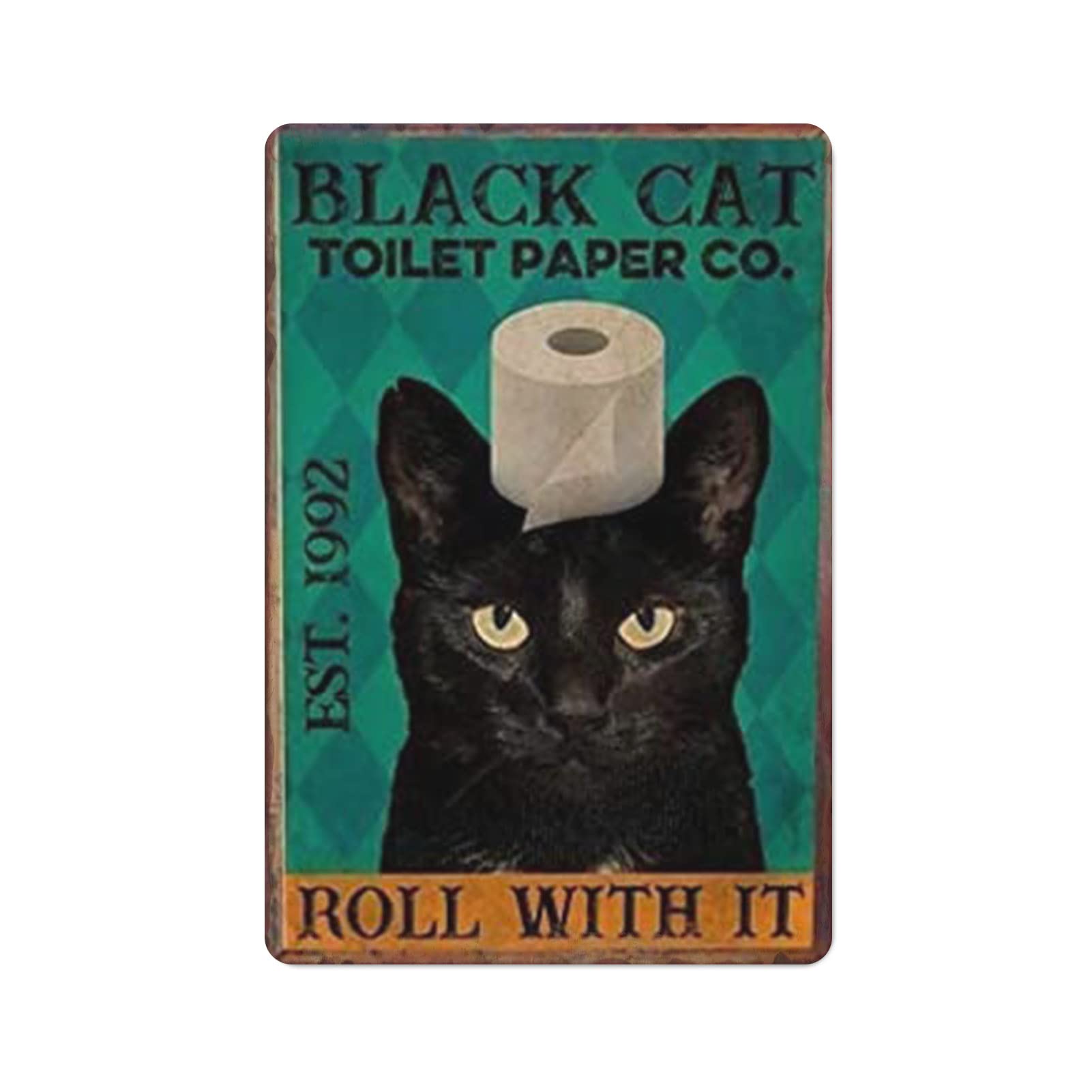 Metal Tin Sign Vintage Black Cat Toilet Paper Funny Roll It Bathroom Kitchen for Home, Living Room, Garden, Bedroom, Office, Hotel, Cafe and Pub Wall Decor 8x12inches