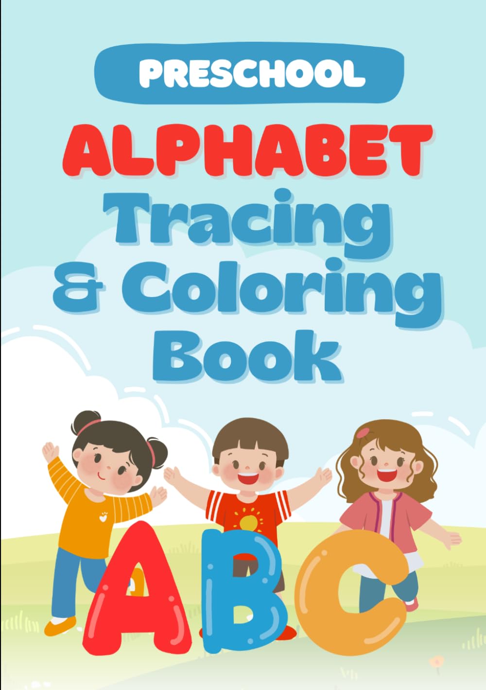 Preschool Alphabet Tracing and Colouring