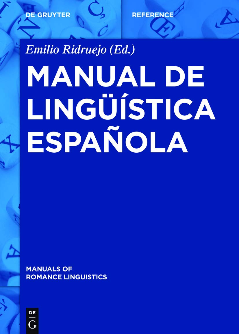 Manual de lingüística española (Manuals of Romance Linguistics nº 14)