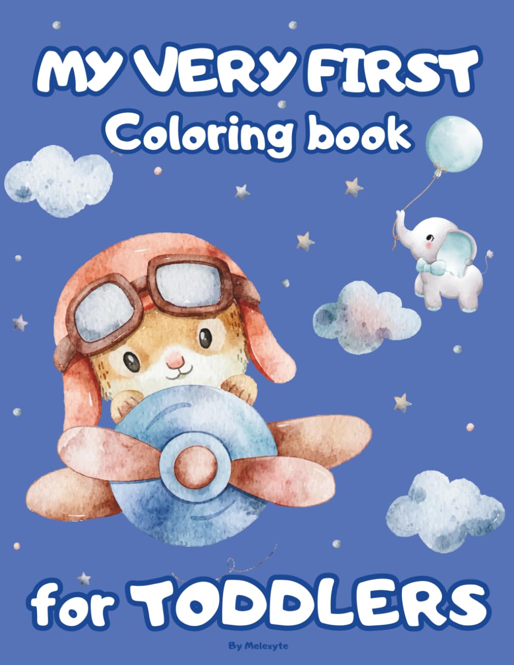 My Very First Coloring Book For Toddlers: 58 Simple Pictures + Sounds In Words (Woof, Meow, Quack...)
