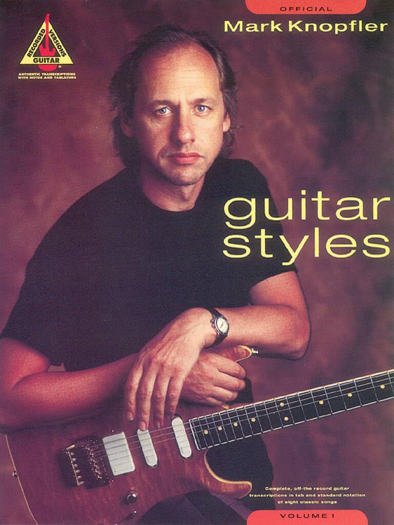 Mark Knopfler Guitar Styles - Volume 1 (Guitar Recorded Versions)