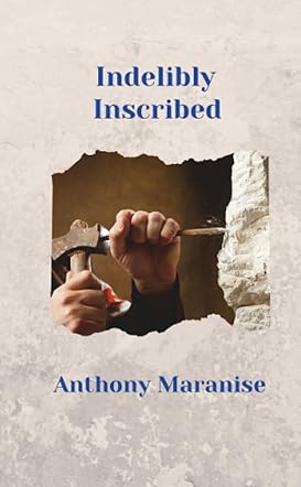 Indelibly Inscribed