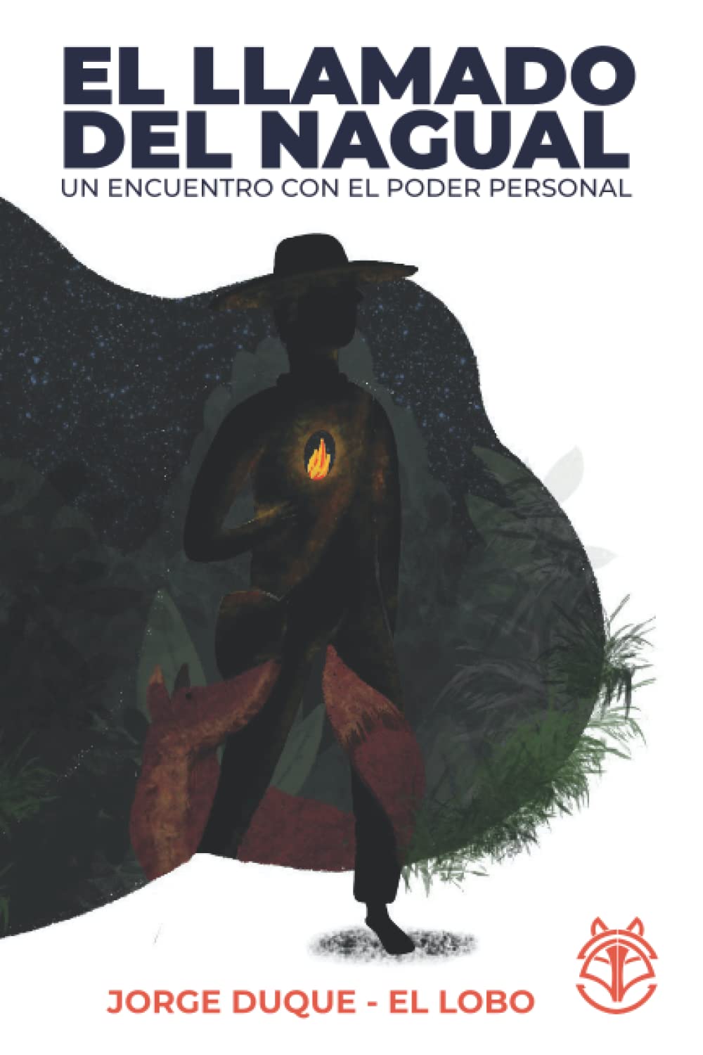 El llamado del nagual: Un encuentro con el poder personal