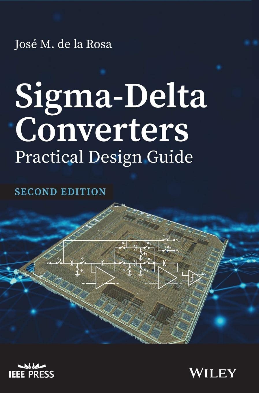 Buy Sigma-Delta Converters: Practical Design Guide: Practical Design Guide, 2nd Edition (IEEE Press) — BookShops.in