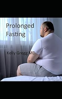 Prolonged Fasting