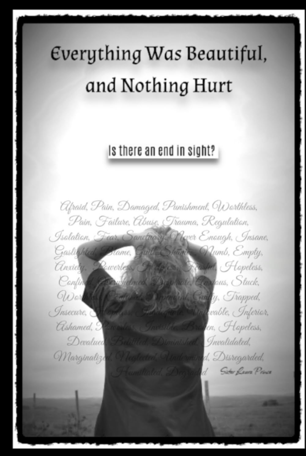 Everything Was Beautiful, and Nothing Hurt: Is there an end in sight?