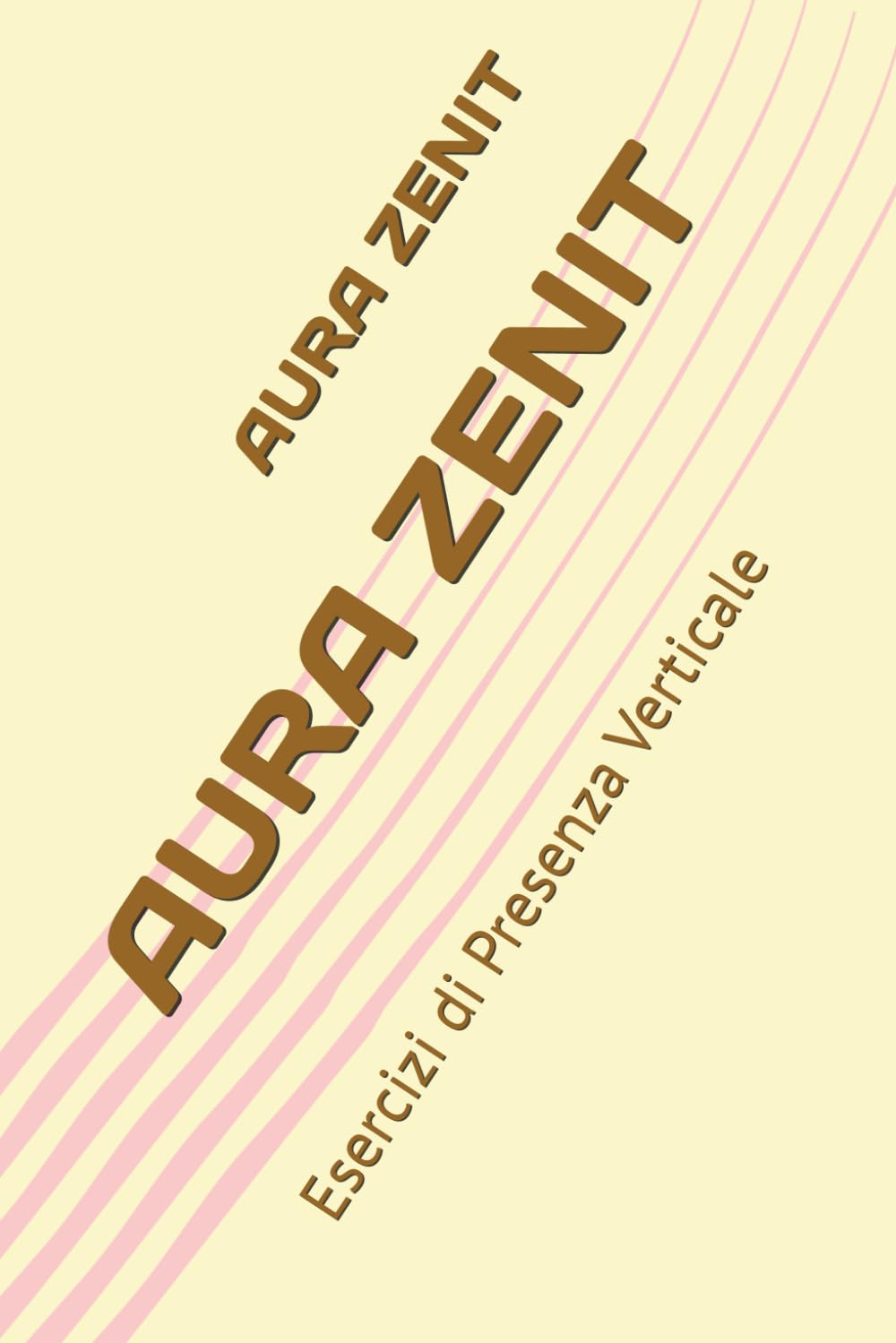 AURA ZENIT: Esercizi di Presenza Verticale