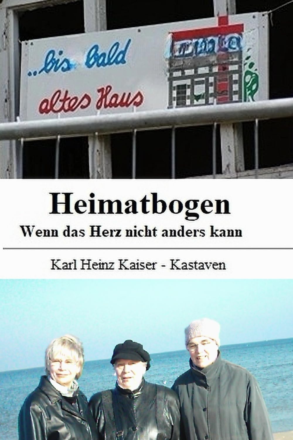 Heimatbogen: Wenn das Herz nicht anders kann