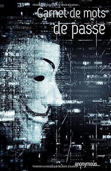 Paperback Carnet de mots de passe: Il vous aidera à mettre tous vos mots de passe en sécurité - (Format A5, 303 emplacements, Organisez vous de A à Z) (French Edition) [French] Book