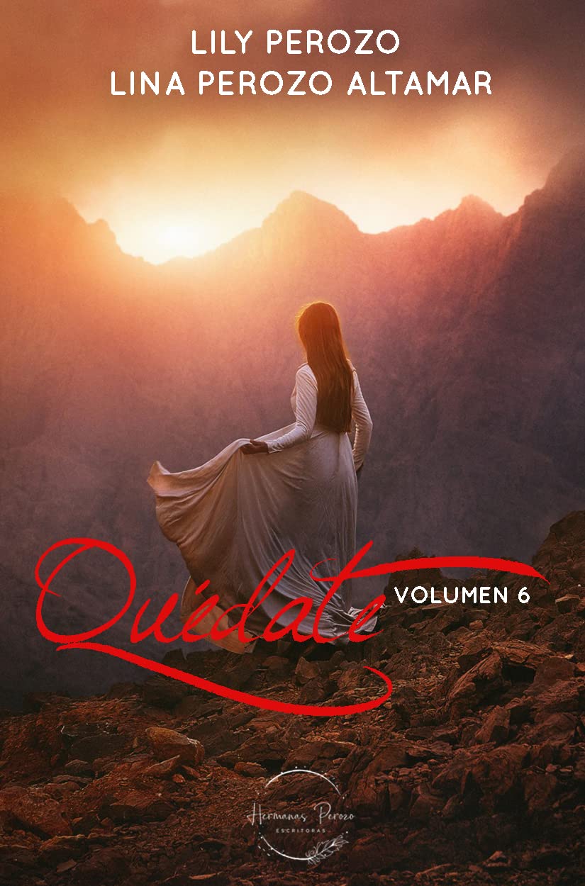 Quédate: Volumen 6 (Spanish Edition)