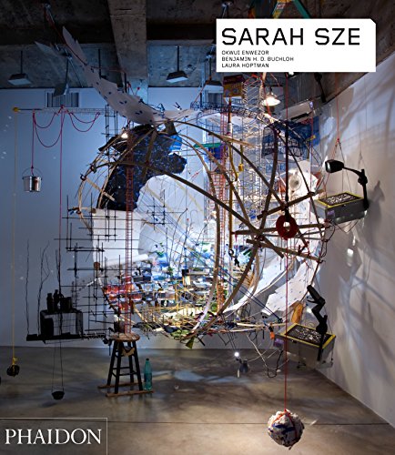 Sarah Sze (Phaidon Contemporary Artists Series)