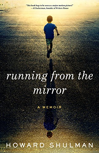 Télécharger Running from the Mirror: A Memoir (English Edition) Gratuit