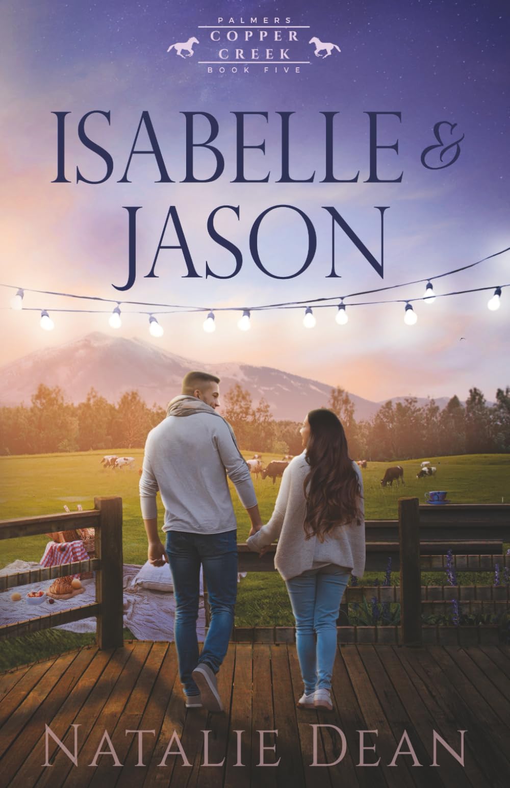 Isabelle & Jason (Palmers of Copper Creek)