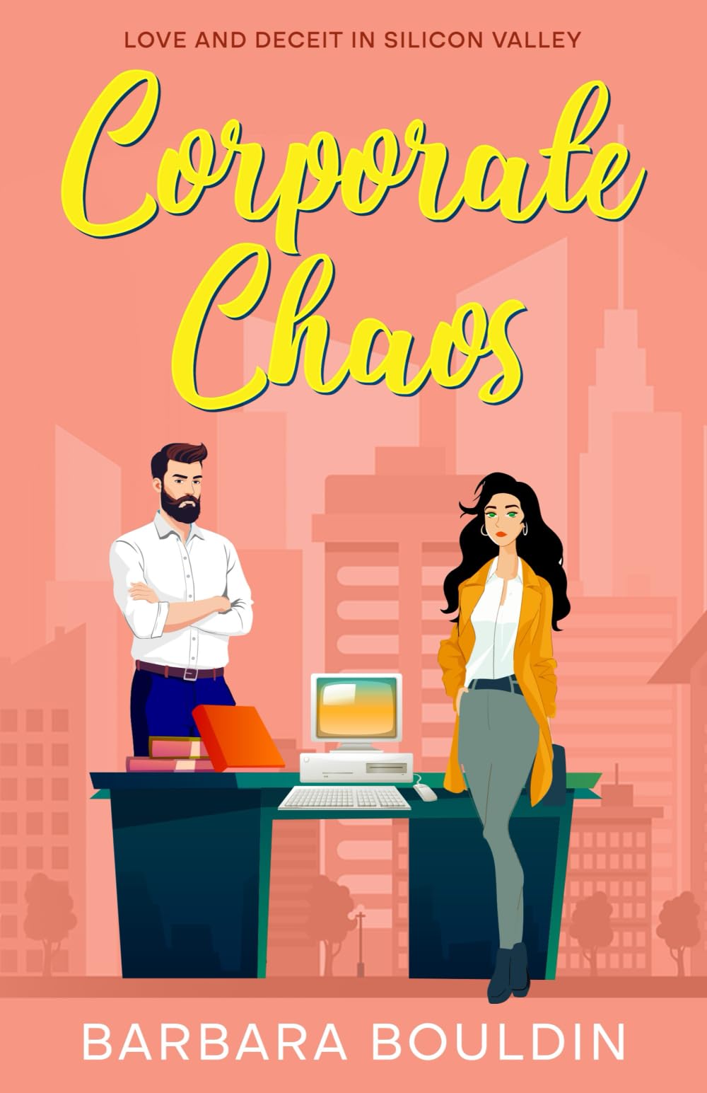 Corporate Chaos: Love and Deceit in Silicon Valley: 2 (The Romance in Silicon Valley Series)