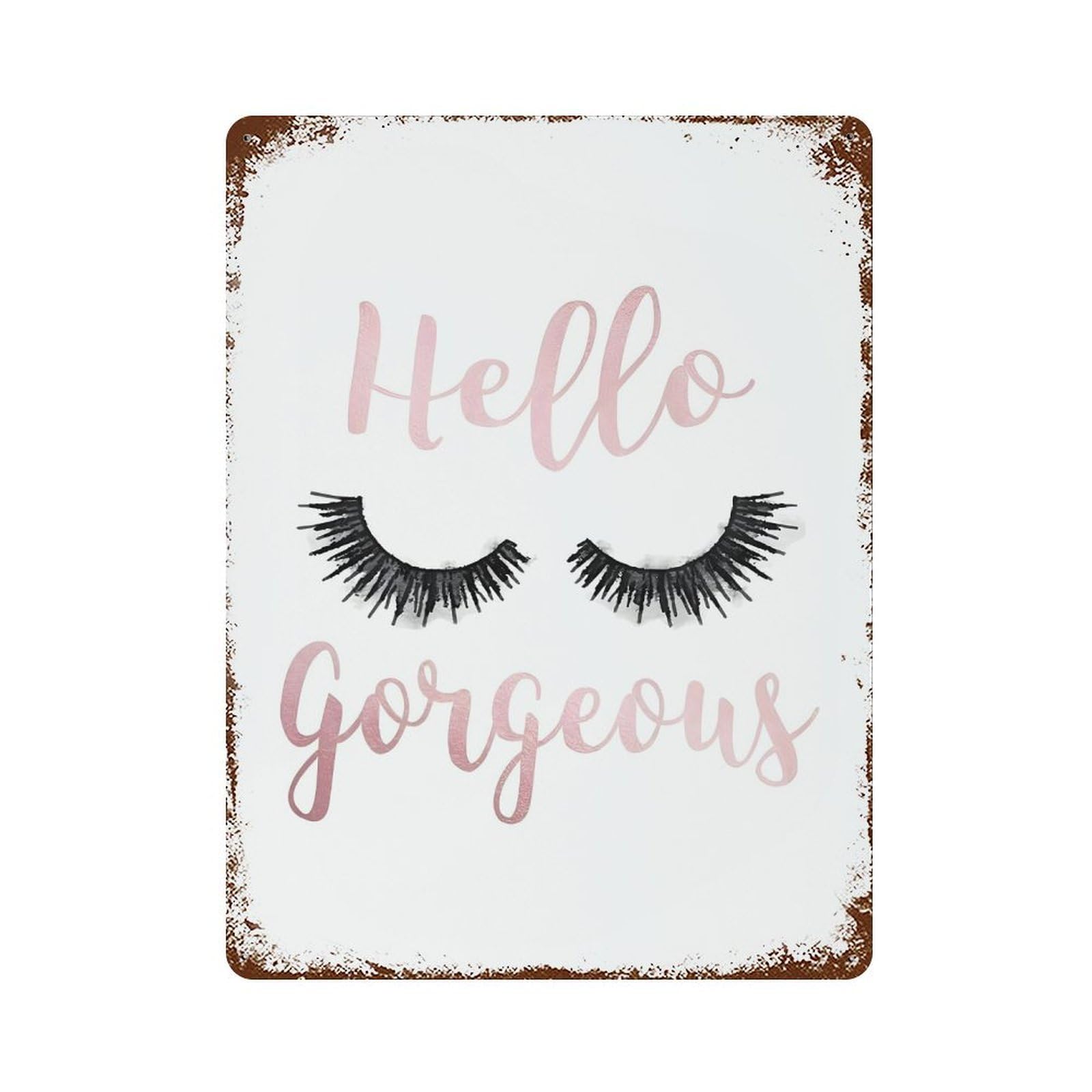 xiaoxiaoshen Hello Gorgeous Wall Decor Art Metal Tin Poster Modern Home Decor Art Home Bar Shop Decorations Vintage Sign 40x30cm