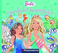 Barbie. Convidados Indesejados 8576769425 Book Cover
