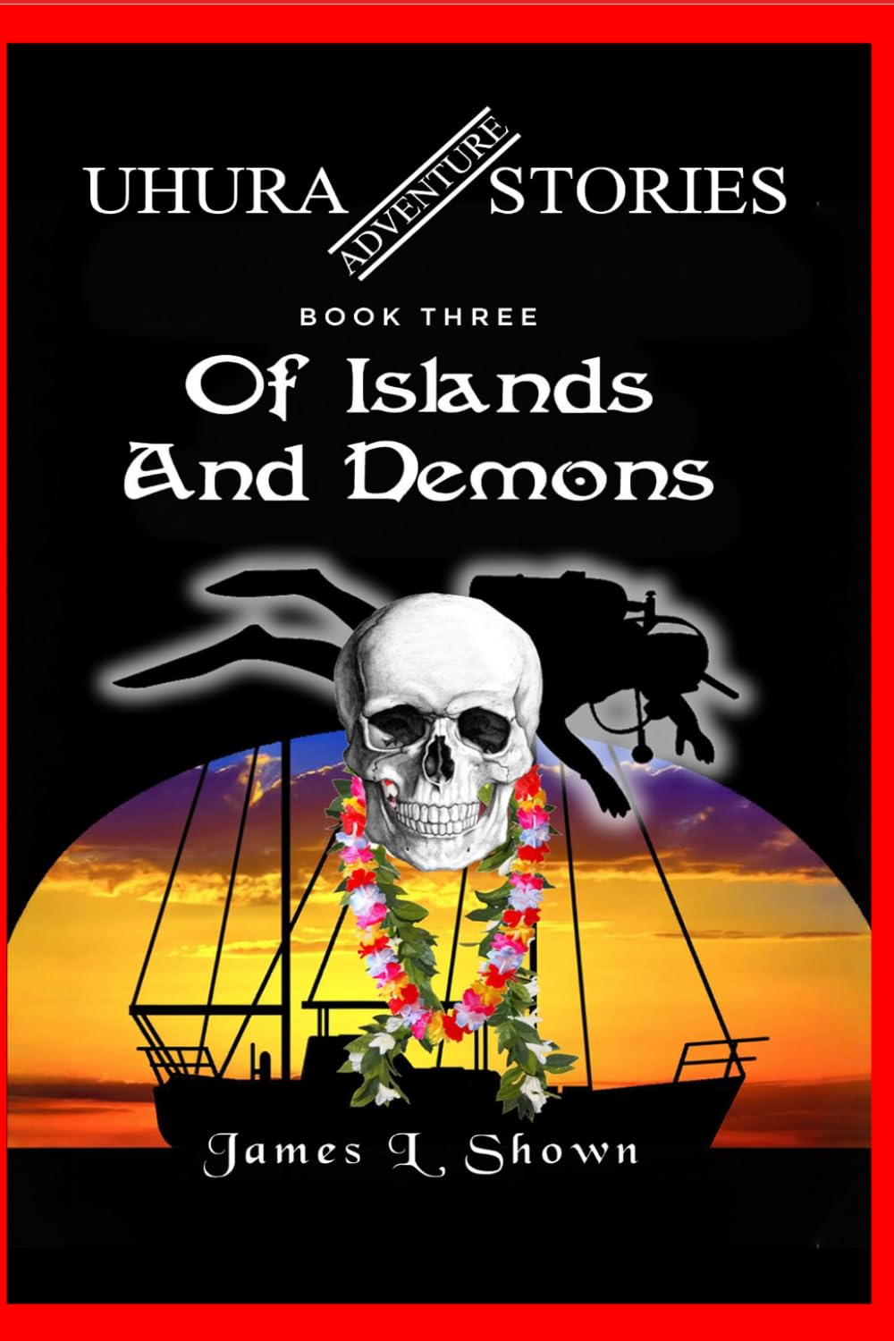 Of Islands and Demons: The Uhura Adventure Series