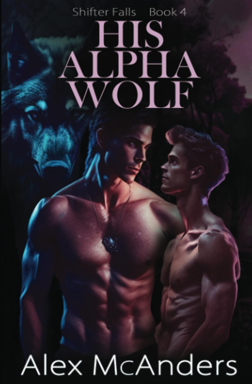 His Alpha Wolf: MM Wolf Shifter Romance: 4 (Shifter Falls)