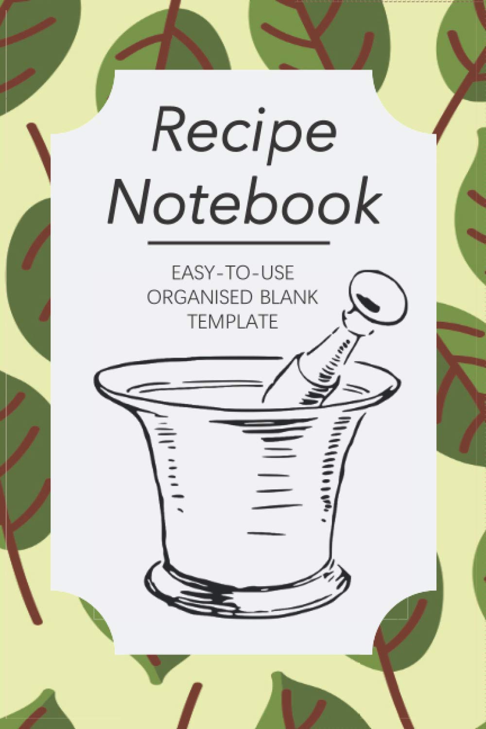Recipe Notebook: Easy-To-Use Organised Blank Template | Kitchen Recipe, Journal Cookbook, Cookbook Family, Recipe Book, Mom Gift, , Family Cookbook, Family Recipes, Recipe Book Housewarming
