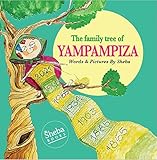 The family tree of YAMPAMPIZA: The story of the generations, throughout time (Sheba Books Book 1) (English Edition)