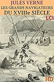  Les Grands Navigateurs du XVIIIe siècle (Entièrement Illustré)