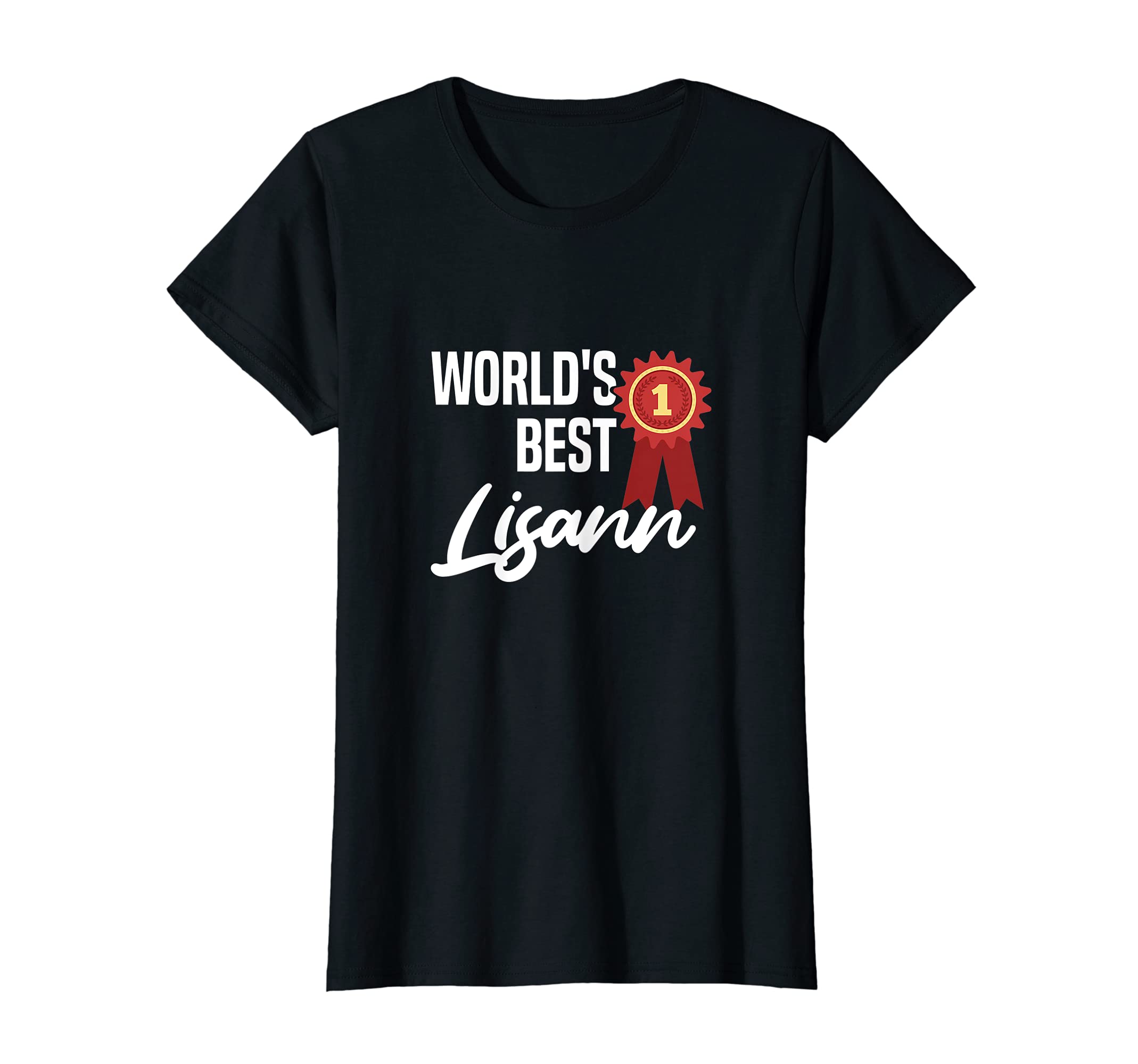 World's Best Lisann Name Personalized T-Shirt