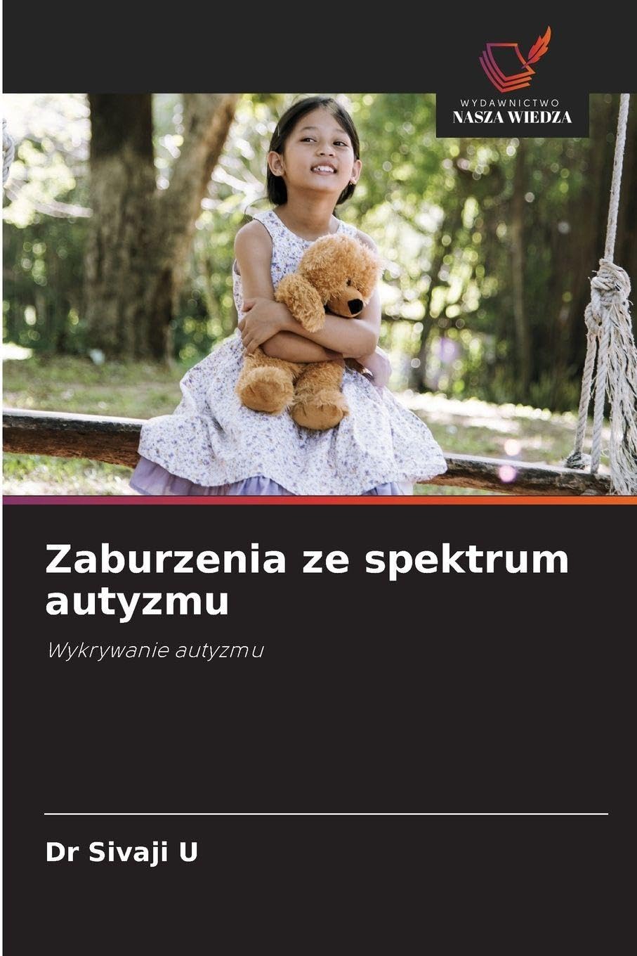 Zaburzenia ze spektrum autyzmu: Wykrywanie autyzmu