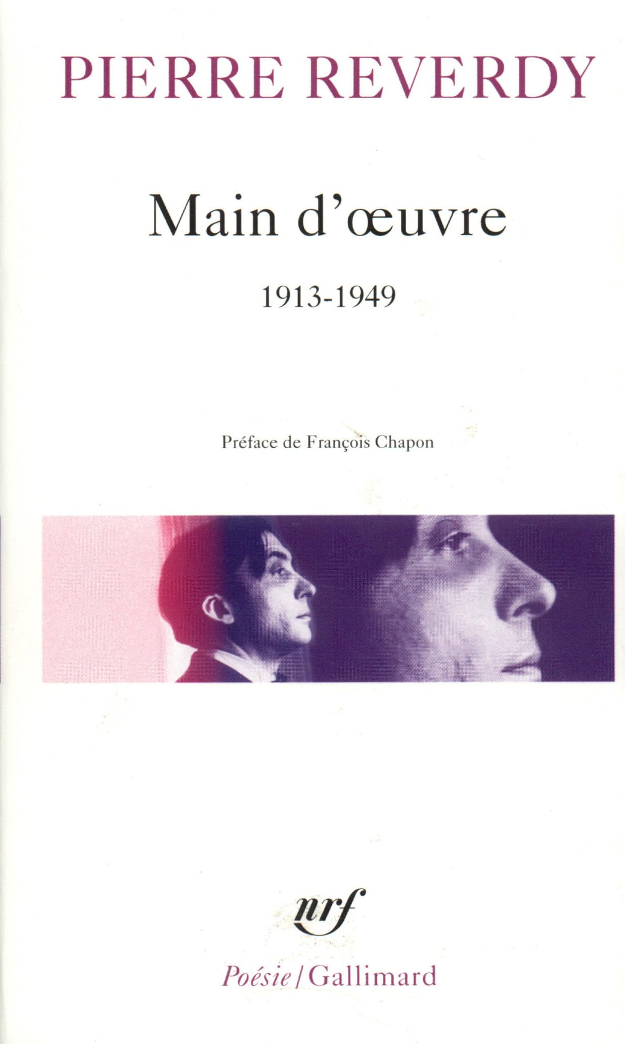 Amazon.fr - Main d'œuvre: (1913-1949) - Reverdy, Pierre, Chapon